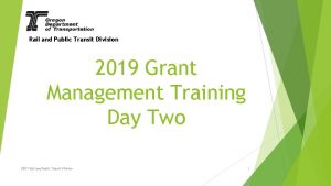 Rail and Public Transit Division 2019 Grant Management