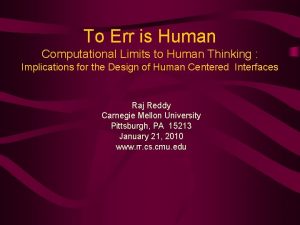 To Err is Human Computational Limits to Human