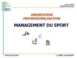 Licence STAPS Management du sport ORIENTATION PROFESSIONALISATION MANAGEMENT