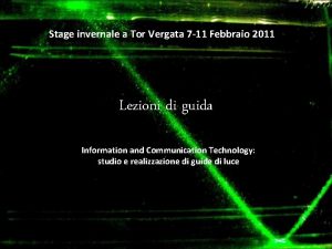 Stage invernale a Tor Vergata 7 11 Febbraio