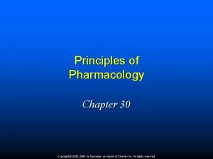 Chapter 30 principles of pharmacology