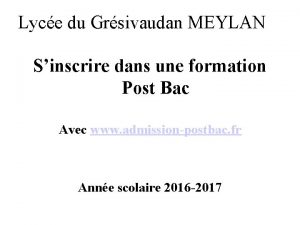 Lyce du Grsivaudan MEYLAN Sinscrire dans une formation