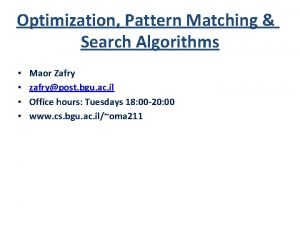 Optimization Pattern Matching Search Algorithms Maor Zafry zafrypost
