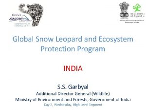 Global Snow Leopard and Ecosystem Protection Program INDIA