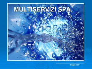 MULTISERVIZI SPA Maggio 2017 CHI E 2 n