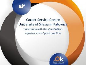 Career Service Centre University of Silesia in Katowice