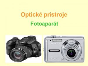 Optick prstroje Fotoapart o je to fotoapart Ako