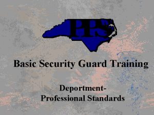 Basic Security Guard Training Deportment Professional Standards Training