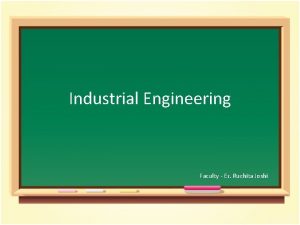 Industrial Engineering Faculty Er Ruchita Joshi Index Unit