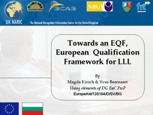 Towards an EQF European Qualification Framework for LLL