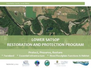 Grays Harbor County Lower Satsop LOWER SATSOP RESTORATION