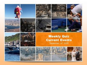 Weekly Quiz Current Events September 14 th 2020