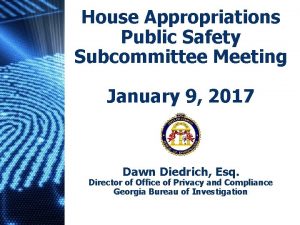 House Appropriations Public Safety Subcommittee Meeting January 9
