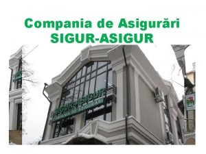 Compania de Asigurri SIGURASIGUR nr do Indicatorii financiari