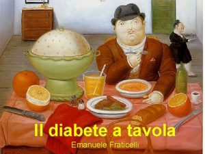 Il diabete a tavola Emanuele Fraticelli Diabete Dieta