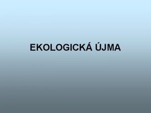 EKOLOGICK JMA Ekologick jma Zkon 171992 Sb o