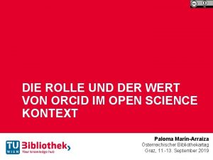 DIE ROLLE UND DER WERT VON ORCID IM