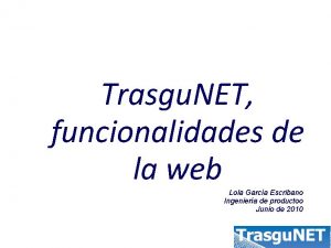 Trasgu NET funcionalidades de la web Lola Garca