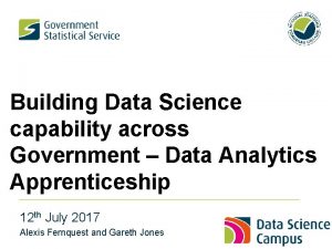 Building Data Science capability across Government Data Analytics