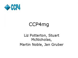 CCP 4 mg Liz Potterton Stuart Mc Nicholas