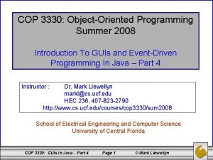 COP 3330 ObjectOriented Programming Summer 2008 Introduction To