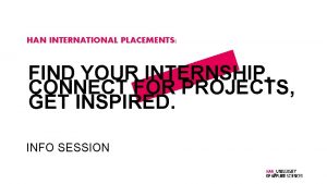 HAN INTERNATIONAL PLACEMENTS FIND YOUR INTERNSHIP CONNECT FOR