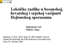 Leksike razlike u bosanskoj hrvatskoj i srpskoj varijanti