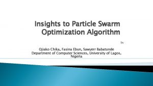 Insights to Particle Swarm Optimization Algorithm by Ojiako