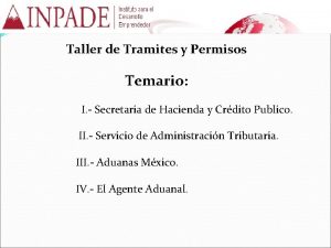 Taller de Tramites y Permisos Temario I Secretaria