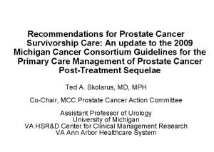 Recommendations for Prostate Cancer Survivorship Care An update