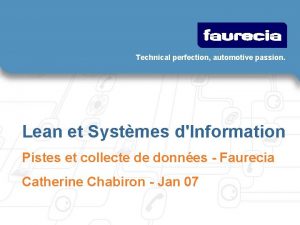 Technical perfection automotive passion Lean et Systmes dInformation