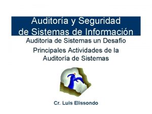 Auditora y Seguridad de Sistemas de Informacin Auditoria