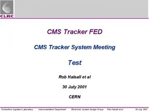 CMS Tracker FED CMS Tracker System Meeting Test