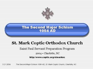 The Second Major Schism 1054 AD St Mark