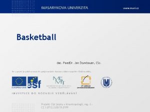 Basketball doc Paed Dr Jan tumbauer CSc Projekt