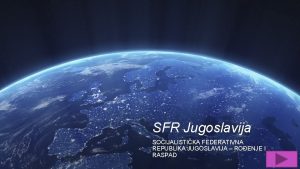 SFR Jugoslavija SOCIJALISTIKA FEDERATIVNA REPUBLIKA JUGOSLAVIJA ROENJE I