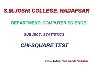 S M JOSHI COLLEGE HADAPSAR DEPARTMENT COMPUTER SCIENCE