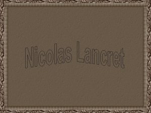 Nicolas Lancret nasceu em Paris em 22 de