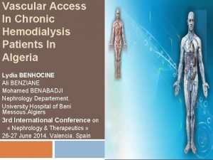 Vascular Access In Chronic Hemodialysis Patients In Algeria