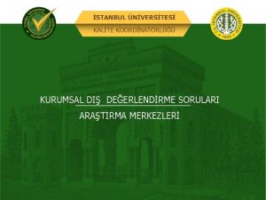 KURUMSAL DI DEERLENDRME SORULARI ARATIRMA MERKEZLER ARATIRMA VE