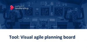 Tool Visual agile planning board Tool Visual agile