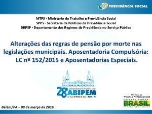 MTPS Ministrio do Trabalho e Previdncia Social SPPS