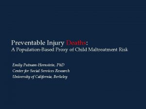 Preventable Injury Deaths A PopulationBased Proxy of Child