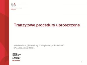 Tranzytowe procedury uproszczone webinarium Procedury tranzytowe po Brexicie