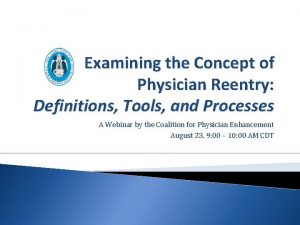 Examining the Concept of Physician Reentry Definitions Tools