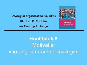 Gedrag in organisaties 9 e editie Stephen P