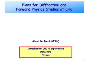 Plans for Diffractive and Forward Physics Studies at