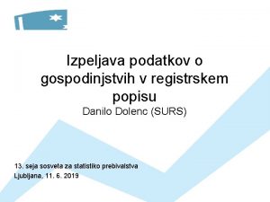 Izpeljava podatkov o gospodinjstvih v registrskem popisu Danilo