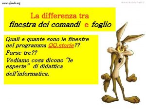 La differenza tra finestra dei comandi e foglio