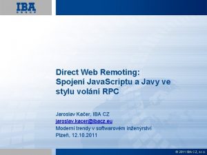 Direct Web Remoting Spojen Java Scriptu a Javy